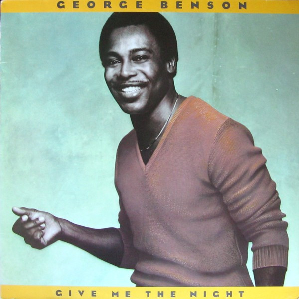 George Benson - Give Me The Night | Warner Bros. Records (WB 56 823) - main