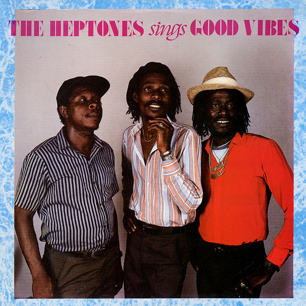 The Heptones - The Heptones Sings Good Vibes | Clarendon Sound (CSLP 005)