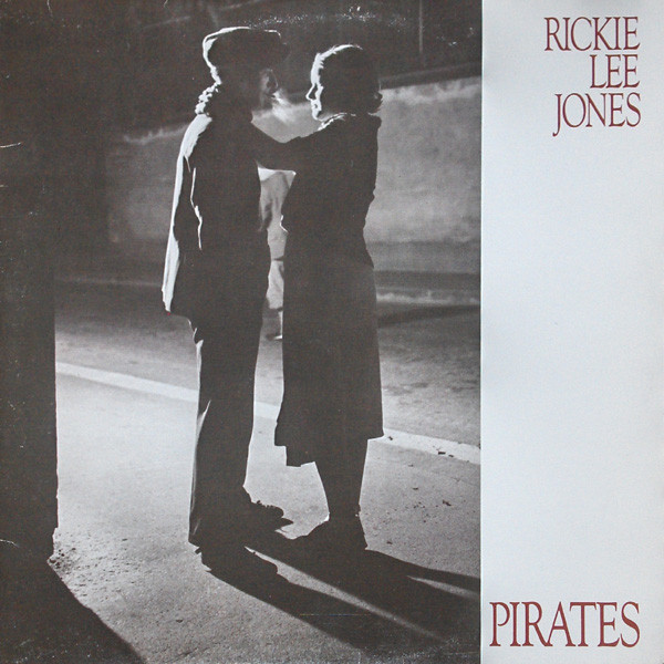 Rickie Lee Jones - Pirates | Warner Bros. Records (XBS 3432)