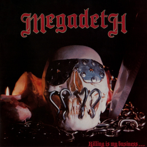 Megadeth - Killing Is My Business... And Business Is Good! | Music For Nations (CDMFN 46) - main