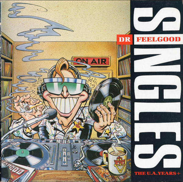 Dr. Feelgood - Singles (The U.A. Years+) | EMI (EM 1332)