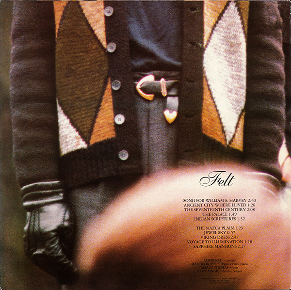 Felt - Let The Snakes Crinkle Their Heads To Death | Creation Records (CRE LP 009) - 2 Felt - Let The Snakes Crinkle Their Heads To Death | Creation Records (CRE LP 009) - 2