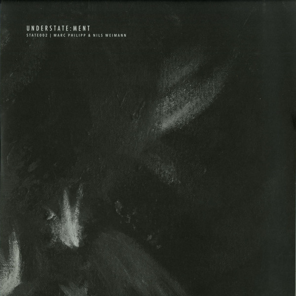Marc Philipp & Nils Weimann - State002 | Understate:ment Records (STATE002) - main