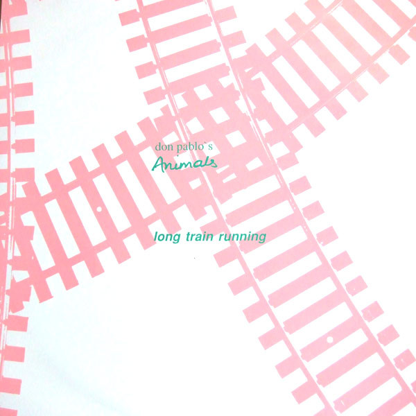 Don Pablo's Animals - Long Train Running | Rumour Records (RUMAT 23) - main