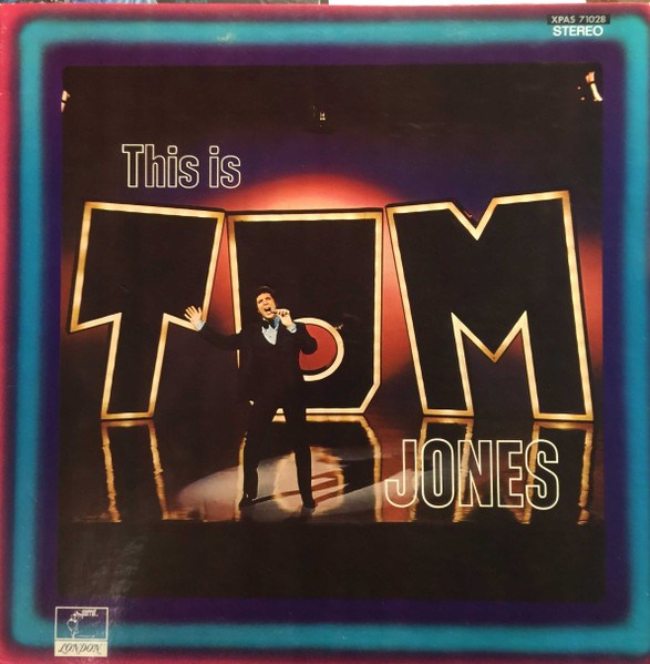 Tom Jones - This Is Tom Jones | Parrot (XPAS 71028) - main Tom Jones - This Is Tom Jones | Parrot (XPAS 71028) - main