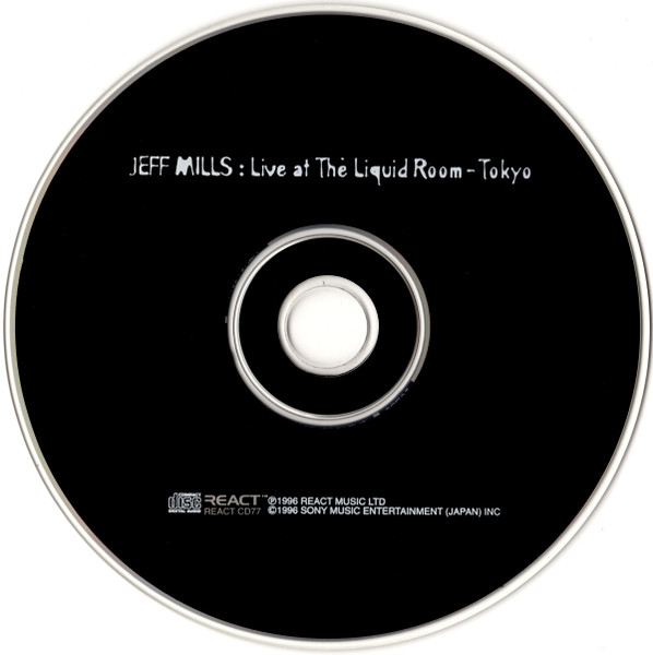 Jeff Mills - Live At The Liquid Room - Tokyo | React (REACT CD77) - 3