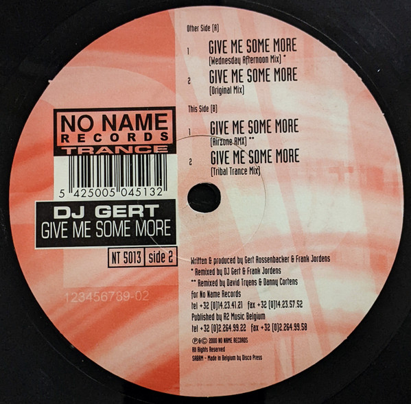 DJ Gert - Give Me Some More (Remix) | No Name Records Trance (NT 5013) - 2