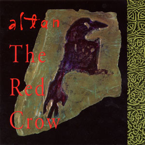 Altan - The Red Crow | Green Linnet (SIF 1109) - main Altan - The Red Crow | Green Linnet (SIF 1109) - main