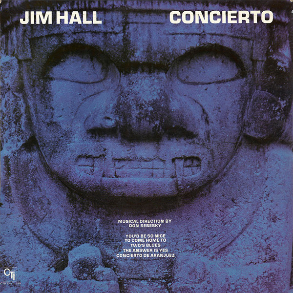 Jim Hall - Concierto | CTI Records (HCTS 731-17) - 2 Jim Hall - Concierto | CTI Records (HCTS 731-17) - 2