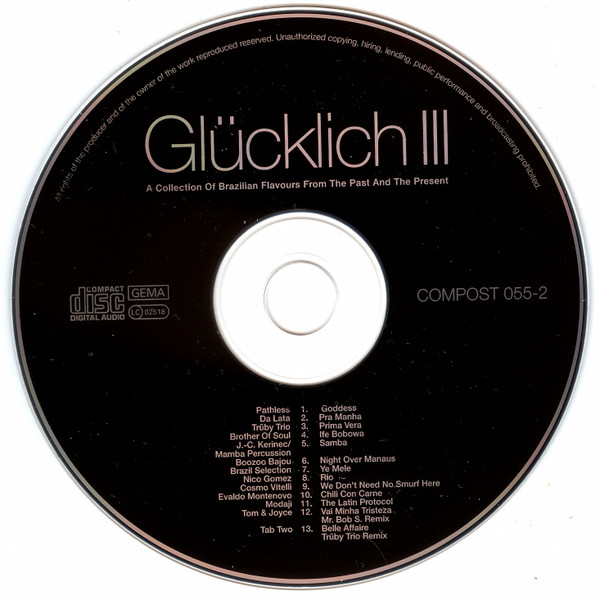 Various - Glücklich III (A Collection Of Brazilian Flavours From The Past And The Present) | Compost Records (COMPOST 055-2) - 3 Various - Glücklich III (A Collection Of Brazilian Flavours From The Past And The Present) | Compost Records (COMPOST 055-2) - 3