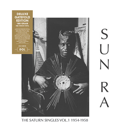 Sun Ra - The Saturn Singles Vol. 1 1954-1958 | DOL (DOL1040HG) - main