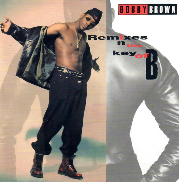 Bobby Brown - Remixes In The Key Of B | MCA Records (MCAD-10974)