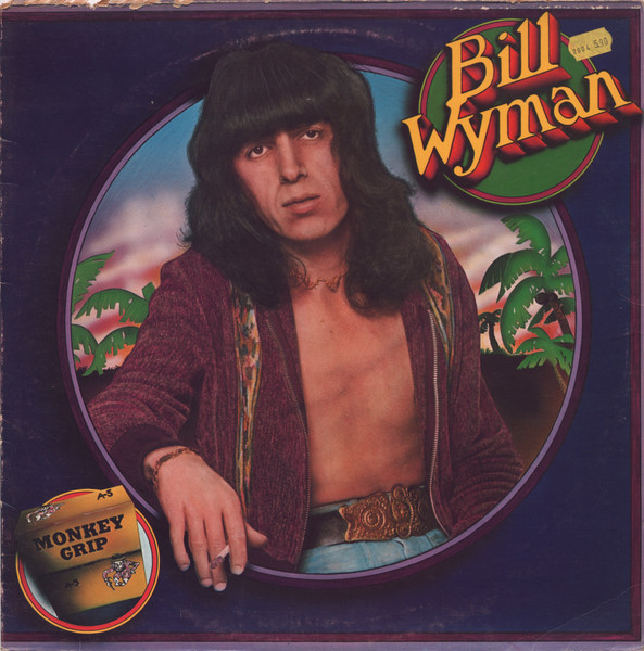 Bill Wyman - Monkey Grip | Rolling Stones Records (COC 59102)