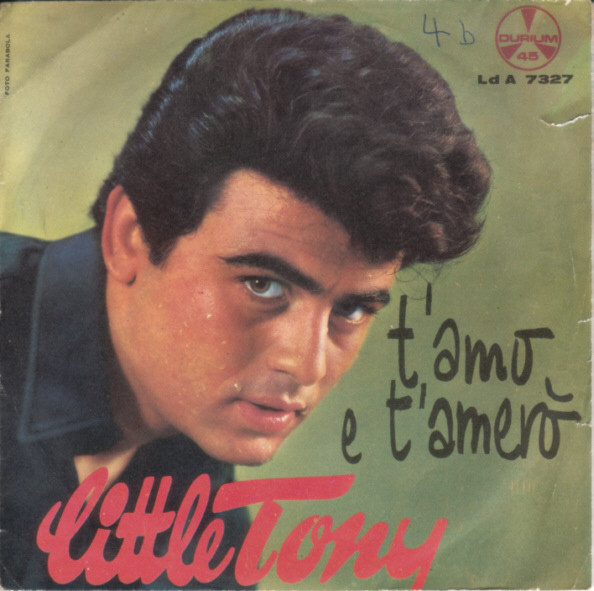 Little Tony - T'Amo E T'Amerò | Durium (Ld A 7327)