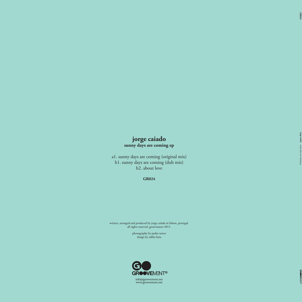 Jorge Caiado - Sunny Days Are Coming | Groovement (GR024) - 2 Jorge Caiado - Sunny Days Are Coming | Groovement (GR024) - 2