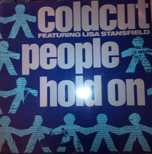 Coldcut Featuring Lisa Stansfield - People Hold On | Ahead Of Our Time (CCUT 5T) - main Coldcut Featuring Lisa Stansfield - People Hold On | Ahead Of Our Time (CCUT 5T) - main