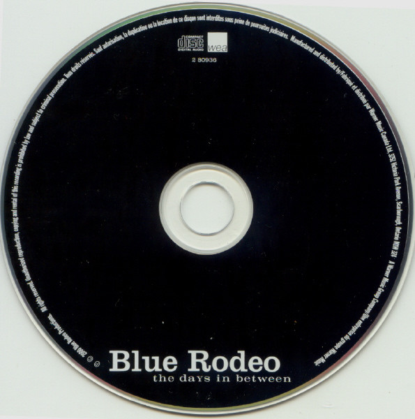 Blue Rodeo - The Days In Between | WEA (2 80936) - 3 Blue Rodeo - The Days In Between | WEA (2 80936) - 3