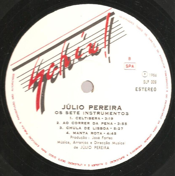 Júlio Pereira - Os Sete Instrumentos | Schiu! (SLP 009) - 2