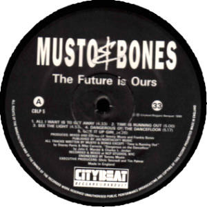 Musto & Bones - The Future Is Ours | City Beat (CBLP 99905) - 2