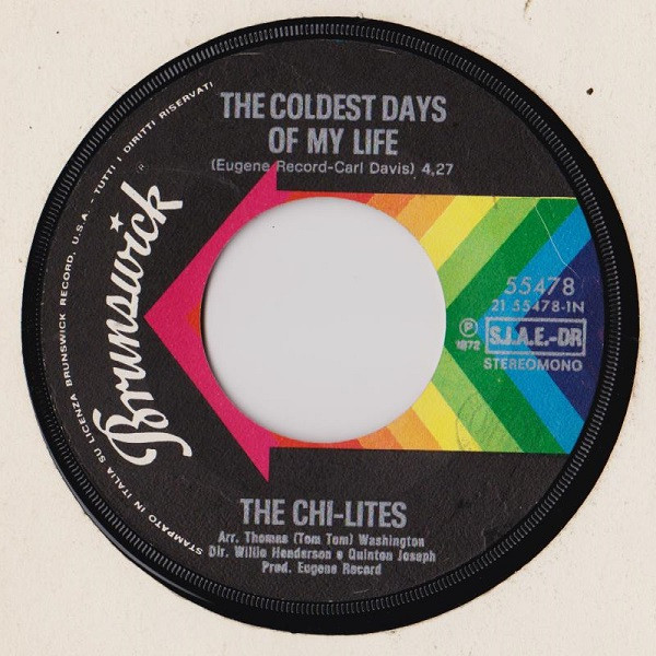 The Chi-Lites - The Coldest Days Of My Life | Brunswick (55478) - 3