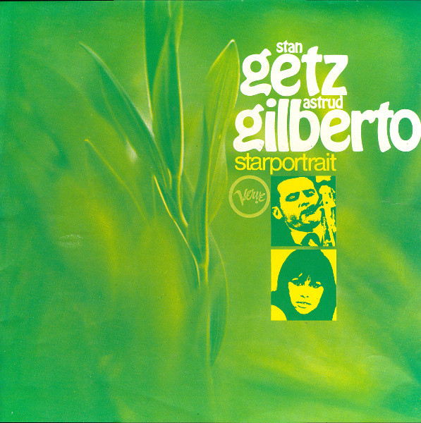 Stan Getz / Astrud Gilberto - Starportrait | Verve Records (2622 002) - 2 Stan Getz / Astrud Gilberto - Starportrait | Verve Records (2622 002) - 2