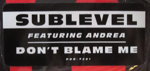 Sublevel - Don't Blame Me | Profile Records (PRO-7261) - 4