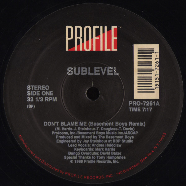 Sublevel - Don't Blame Me | Profile Records (PRO-7261) - 2