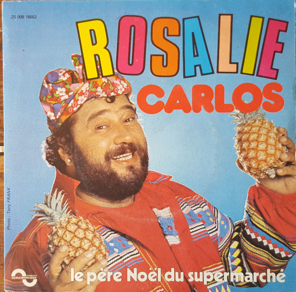 Carlos - Rosalie | Sonopresse (2S 008 16653)