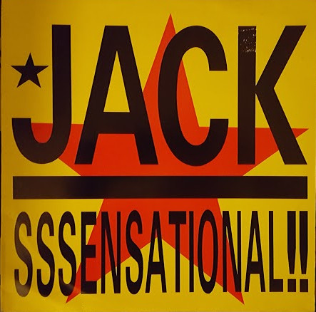 Jack - Sssensational | Tosh Records (12 Tosh 001)