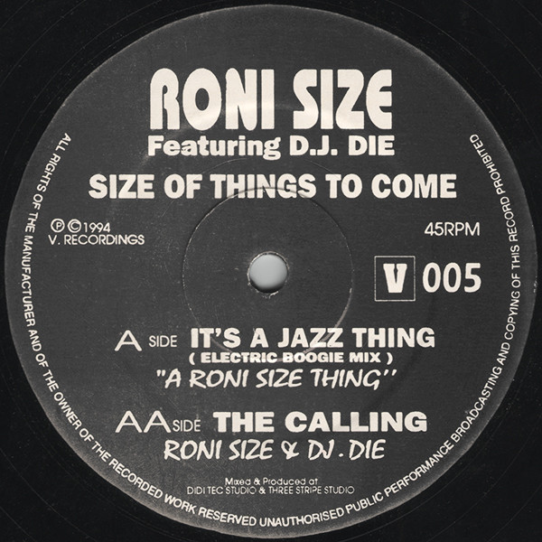 Roni Size Featuring DJ Die - Size Of Things To Come | V Recordings (V 005)