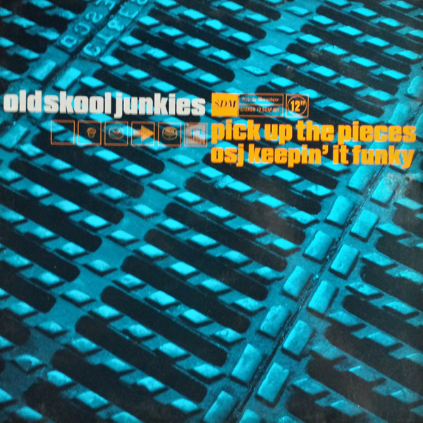 Old Skool Junkies - Pick Up The Pieces | Style Du Mecanique (12 SDM 001) - main Old Skool Junkies - Pick Up The Pieces | Style Du Mecanique (12 SDM 001) - main