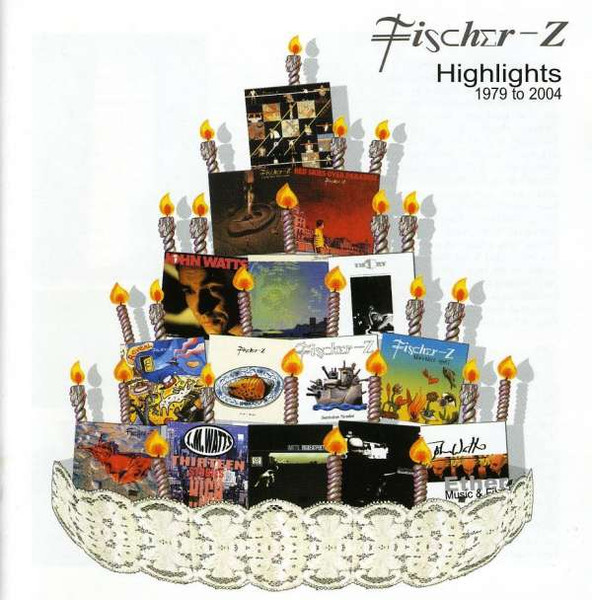 Fischer-Z - Highlights 1979 To 2004 | EMI (7243 8 66609 2 3) - main