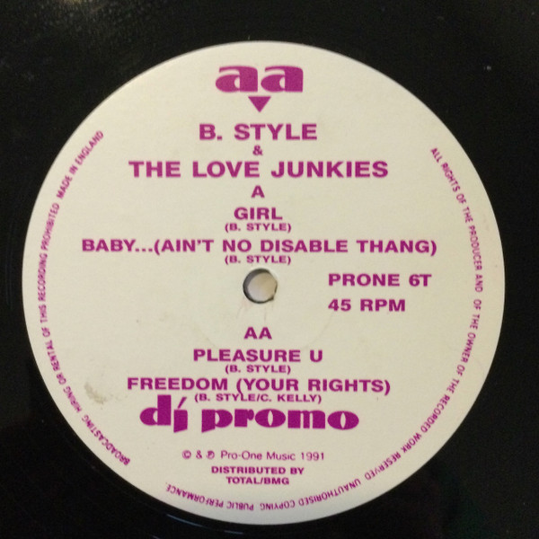 B. Style & The Love Junkies - Girl | Pro-One Records (PRONE 6T)