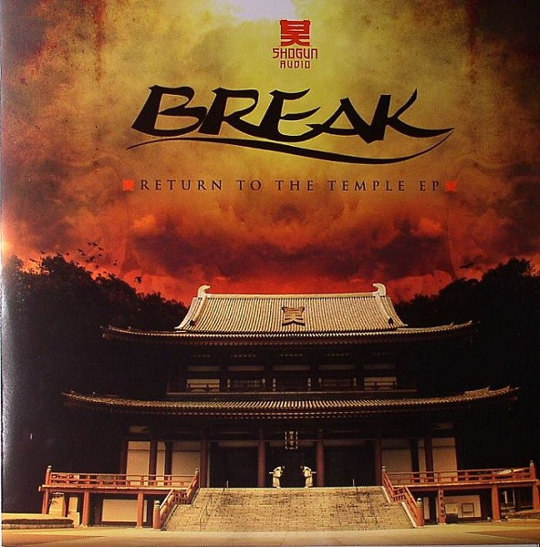 Break - Return To The Temple EP | Shogun Audio (SHA 028) - main