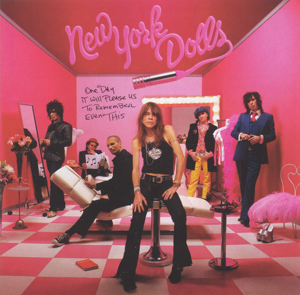 New York Dolls - One Day It Will Please Us To Remember Even This CD | Roadrunner Records (RR 8105-2) - main New York Dolls - One Day It Will Please Us To Remember Even This CD | Roadrunner Records (RR 8105-2) - main