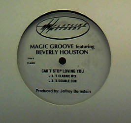Magic Groove Featuring Beverly Houston - Can't Stop Loving You | Flatline Records (FLA005) - main Magic Groove Featuring Beverly Houston - Can't Stop Loving You | Flatline Records (FLA005) - main