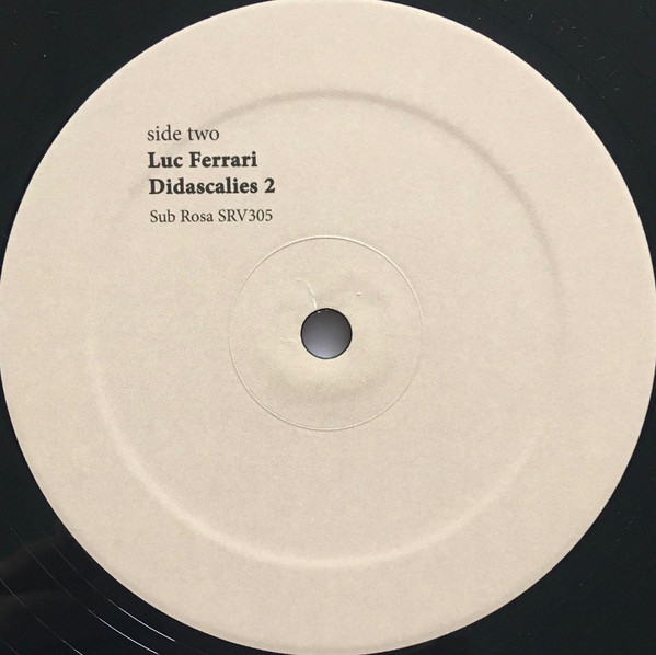 Luc Ferrari - Didascalies 2 | Sub Rosa (SRV305) - 4