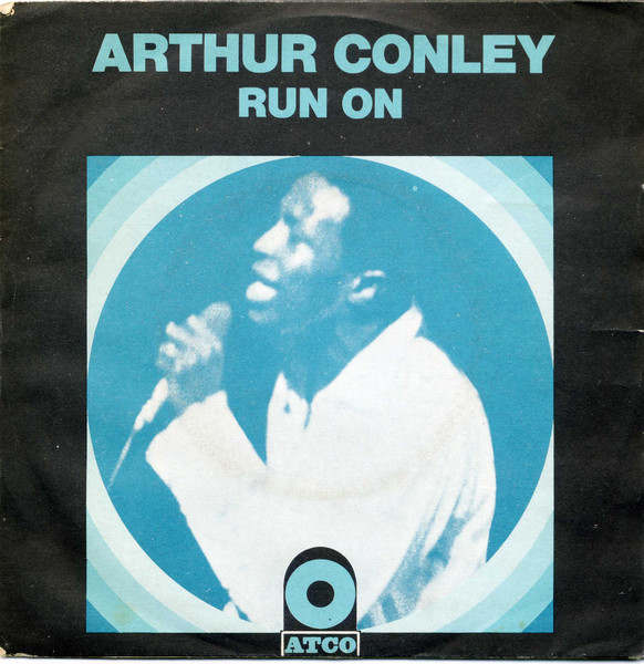 Arthur Conley - Run On | ATCO Records (ATCO-92)