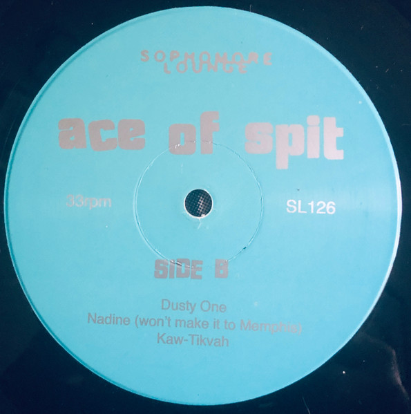 Ace Of Spit - Ace Of Spit (Limited Edition) [Vinyl] | Sophomore Lounge (SL126) - 4