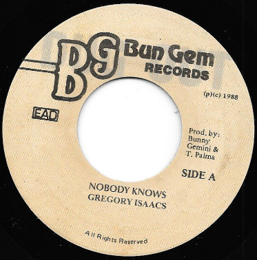 Gregory Isaacs - Nobody Knows | Bun Gem Records (none)