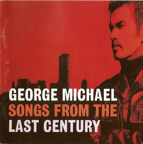 George Michael - Songs From The Last Century | Virgin (7243 8 48740 2 5) - main George Michael - Songs From The Last Century | Virgin (7243 8 48740 2 5) - main