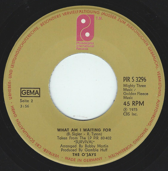 The O'Jays - Give The People What They Want / What Am I Waiting For | Philadelphia International Records (PIR S 3296) - 4