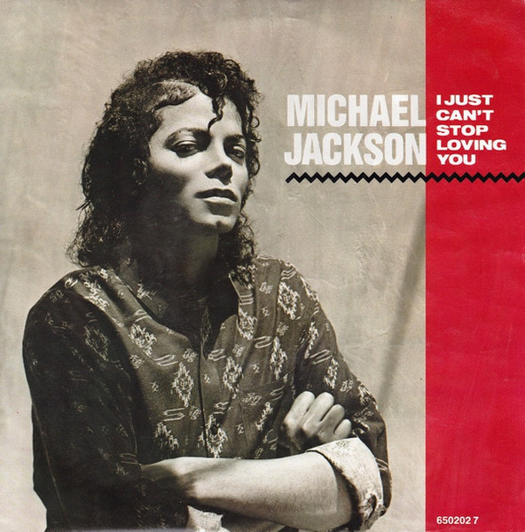 Michael Jackson - I Just Can't Stop Loving You | Epic (EPC 650202 7) - main