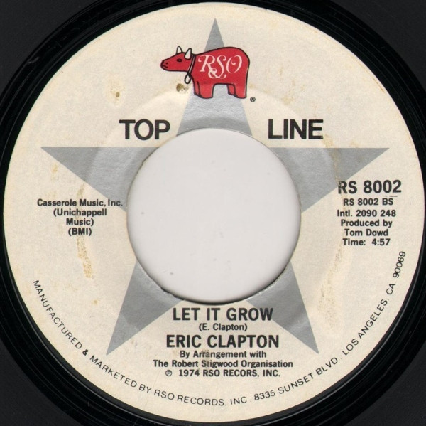 Eric Clapton - I Shot The Sheriff / Let It Grow | RSO (RS 8002) - 2