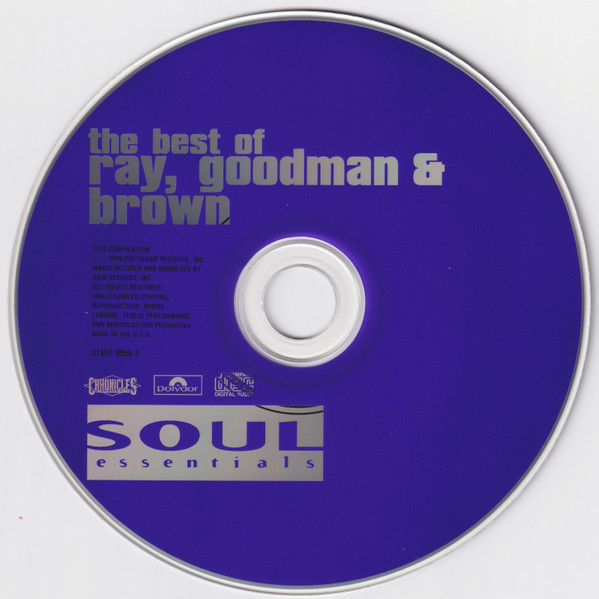 Ray, Goodman & Brown - The Best Of Ray, Goodman & Brown | Polydor (31452 9665-2) - 3