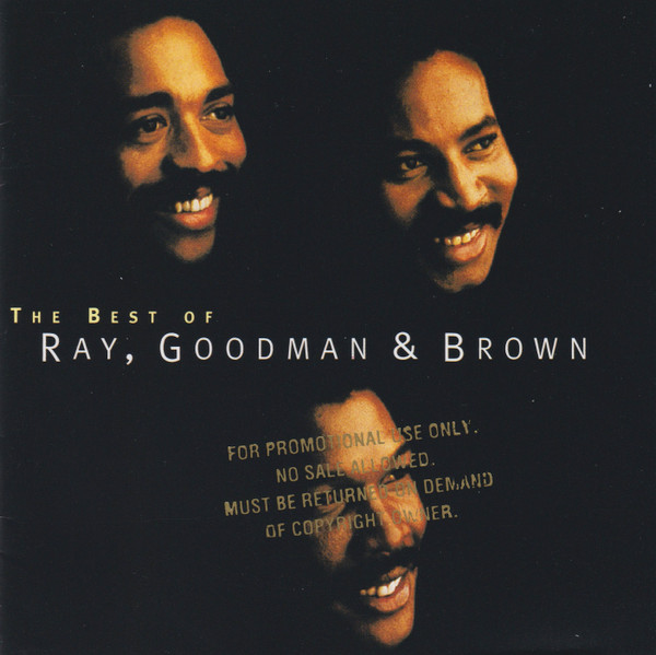 Ray, Goodman & Brown - The Best Of Ray, Goodman & Brown | Polydor (31452 9665-2)