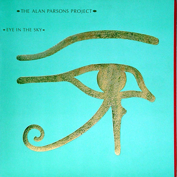The Alan Parsons Project - Eye In The Sky | Arista (204 666) - main The Alan Parsons Project - Eye In The Sky | Arista (204 666) - main