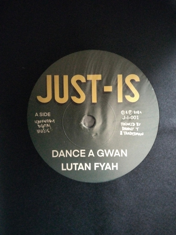 Lutan Fyah - Dance A Gwan | Just-Is Records (J-I-001)