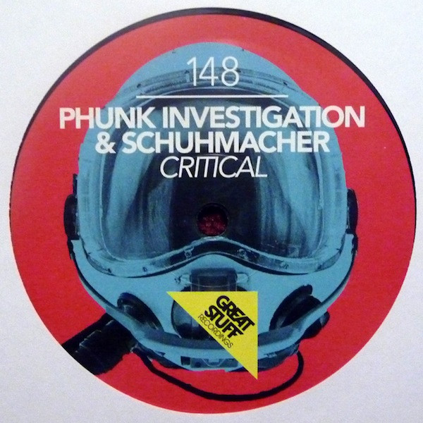 Phunk Investigation & Michel Schuhmacher - Critical | Great Stuff Recordings (GSR148) - main Phunk Investigation & Michel Schuhmacher - Critical | Great Stuff Recordings (GSR148) - main