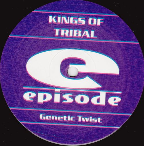 The Kings Of Tribal - Genetic Twist | Episode Records (EPS 5003-12) - main